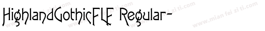 HighlandGothicFLF Regular字体转换
